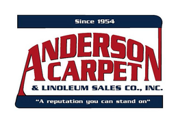 SINCE 1954, ANDERSON CARPET & LINOLEUM SALES CO., INC. "A REPUTATION YOU CAN STAND ON" trademark