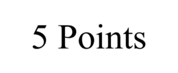 5 POINTS trademark