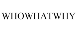 WHOWHATWHY trademark
