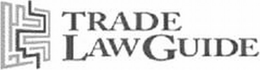 TRADE LAW GUIDE trademark