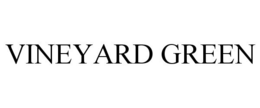 VINEYARD GREEN trademark
