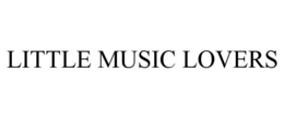 LITTLE MUSIC LOVERS trademark