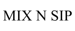 MIX N SIP trademark