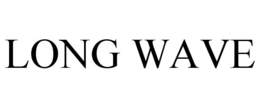 LONG WAVE trademark
