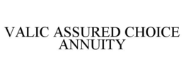 VALIC ASSURED CHOICE ANNUITY trademark