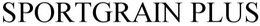 SPORTGRAIN PLUS trademark