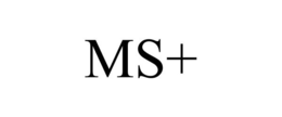 MS+ trademark