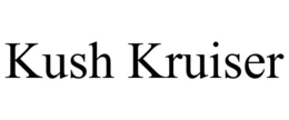 KUSH KRUISER trademark
