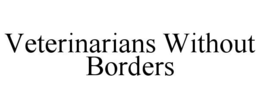 VETERINARIANS WITHOUT BORDERS trademark