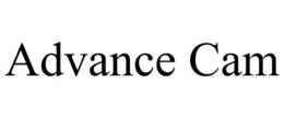 ADVANCE CAM trademark