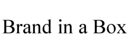 BRAND IN A BOX trademark