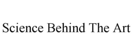 SCIENCE BEHIND THE ART trademark