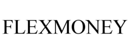 FLEXMONEY trademark