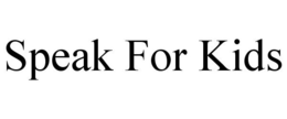 SPEAK FOR KIDS trademark