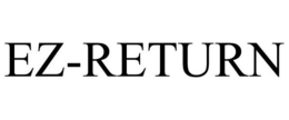 EZ-RETURN trademark