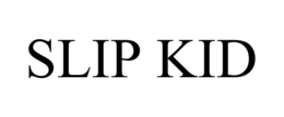 SLIP KID trademark