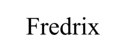 FREDRIX trademark