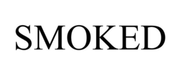 SMOKED trademark