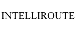 INTELLIROUTE trademark