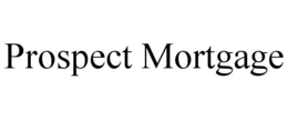 PROSPECT MORTGAGE trademark