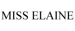 MISS ELAINE trademark