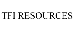 TFI RESOURCES trademark