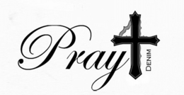 PRAY 4 DENIM trademark