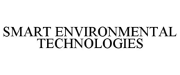 SMART ENVIRONMENTAL TECHNOLOGIES trademark