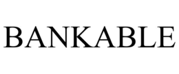 BANKABLE trademark