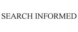 SEARCH INFORMED trademark