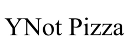YNOT PIZZA trademark