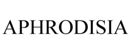 APHRODISIA trademark