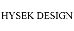 HYSEK DESIGN trademark