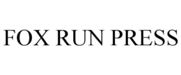 FOX RUN PRESS trademark