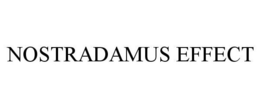 NOSTRADAMUS EFFECT trademark