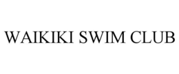 WAIKIKI SWIM CLUB trademark