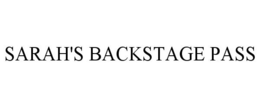 SARAH'S BACKSTAGE PASS trademark