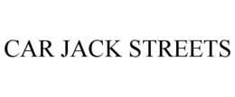 CAR JACK STREETS trademark