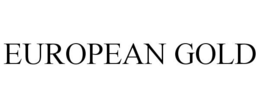 EUROPEAN GOLD trademark