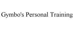 GYMBO'S PERSONAL TRAINING trademark
