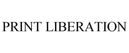 PRINT LIBERATION trademark