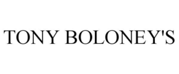 TONY BOLONEY'S trademark