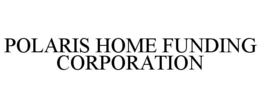 POLARIS HOME FUNDING CORPORATION trademark