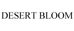 DESERT BLOOM trademark