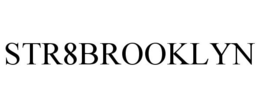 STR8BROOKLYN trademark