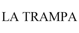 LA TRAMPA trademark