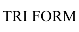 TRI FORM trademark