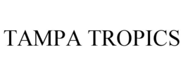 TAMPA TROPICS trademark