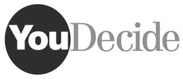 YOUDECIDE trademark