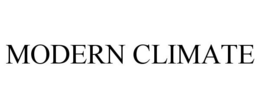 MODERN CLIMATE trademark